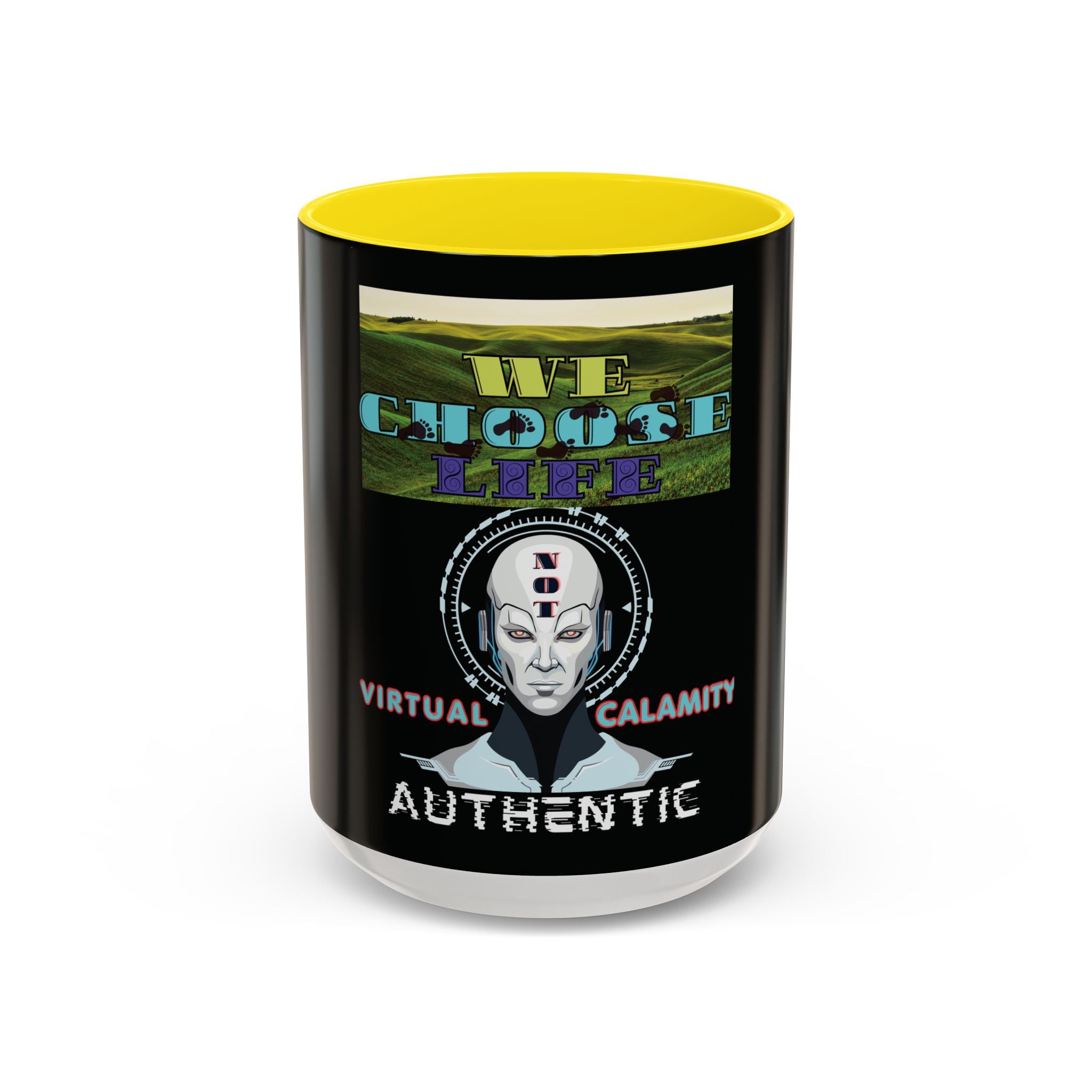 We Choose Life Accent Coffee Mug — Sci‑Fi Robot Design, Authentic CalamityVirtual Theme (15oz)
