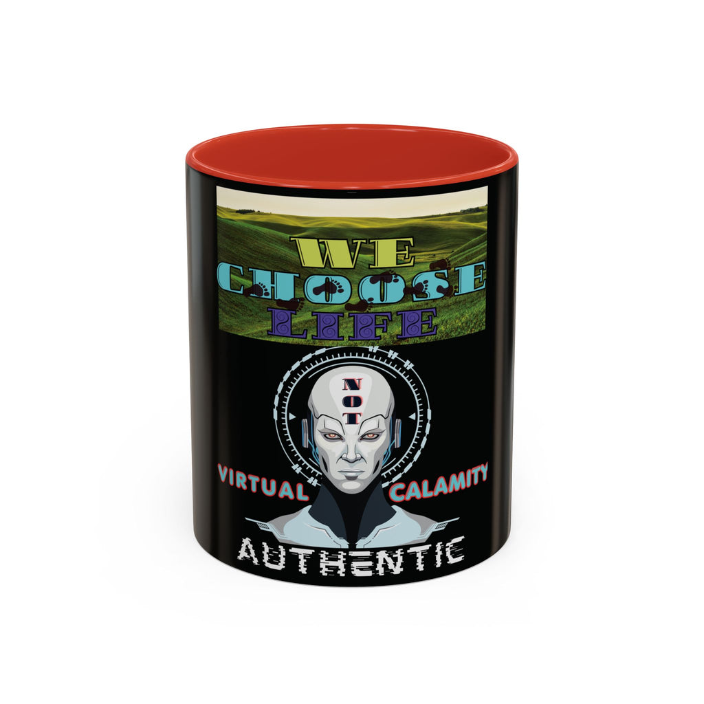 We Choose Life Accent Coffee Mug — Sci‑Fi Robot Design, Authentic CalamityVirtual Theme (15oz)