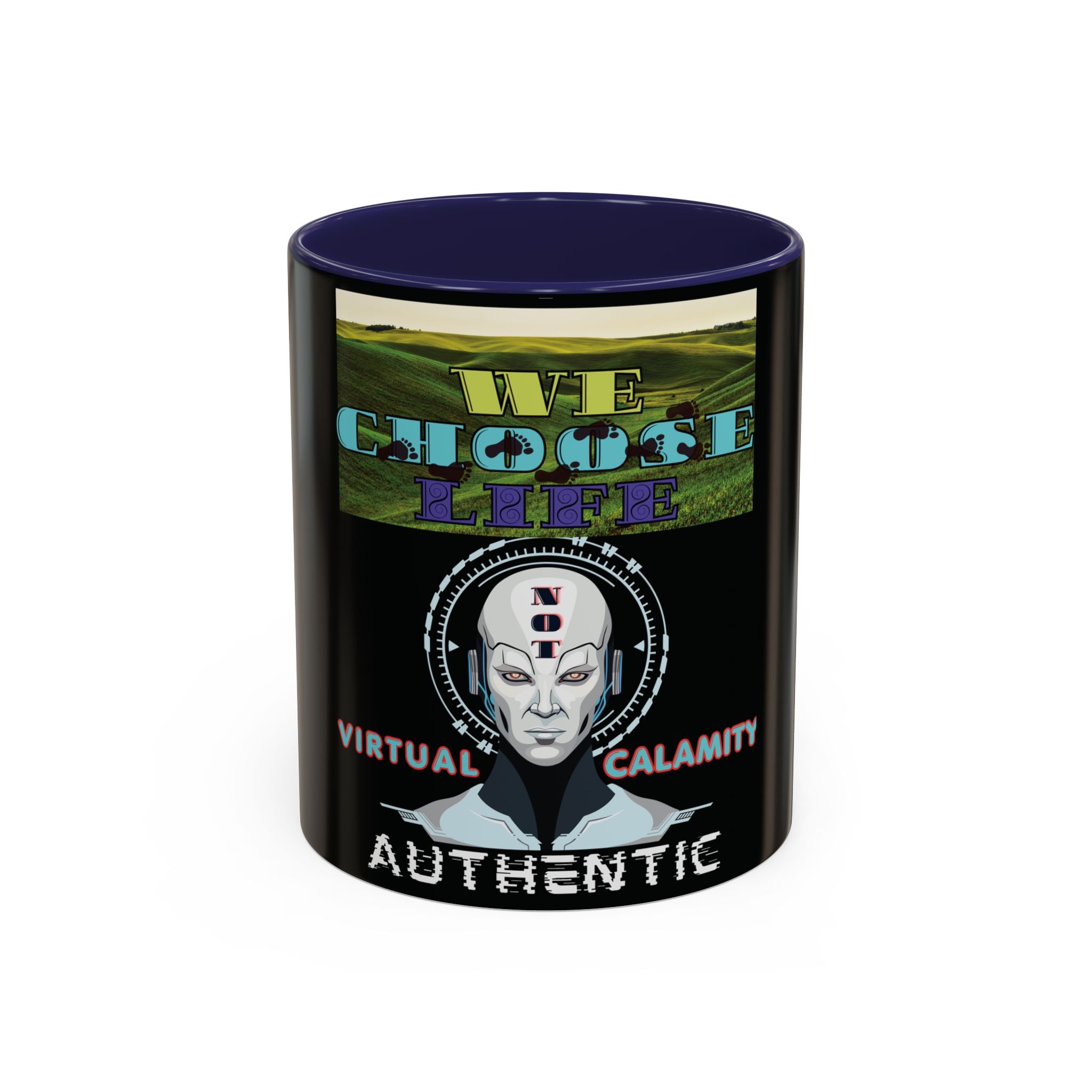 We Choose Life Accent Coffee Mug — Sci‑Fi Robot Design, Authentic CalamityVirtual Theme (15oz)